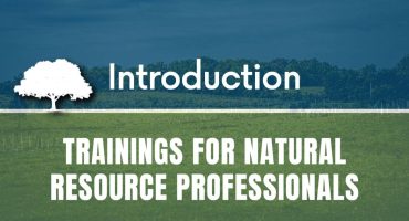 Trainings for Natural Resource Professionals