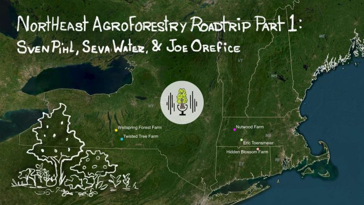 Northeast Agroforestry Road Trip Part 1